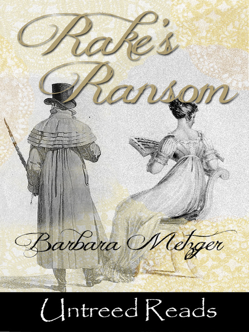 Title details for Rake's Ransom by Barbara Metzger - Available